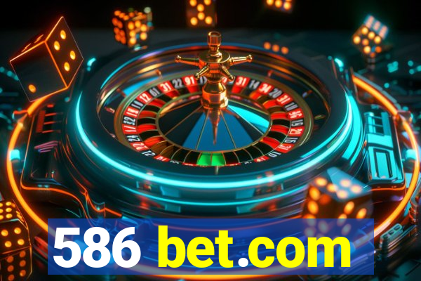 586 bet.com